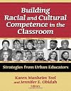 Building Racial and Cultural Competence in the Classroom (Practitioner Inquiry)