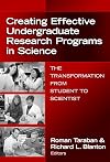 Creating Effective Undergraduate Research Programs In Science: The Transformation from Student to Scientist (0)