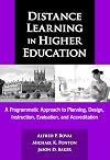 Distance Learning in Higher Education: A Programmatic Approach to Planning, Design, Instruction, Evaluation, and Accreditation (0)