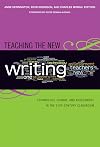 Teaching the New Writing: Technology, Change, and Assessment in the 21st-Century Classroom