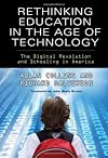 Rethinking Education in the Age of Technology: The Digital Revolution and Schooling in America