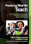 Practicing what we teach : how culturally responsive literacy classrooms make a difference
