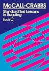 McCall-Crabbs Standard Test Lessons in Reading, Book C