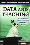 Data and Teaching: Moving Beyond Magical Thinking to Effective Practice