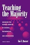 Teaching the Majority: Breaking the Gender Barrier in Science, Mathematics, and Engineering (Athene Series)