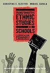 Transformative Ethnic Studies in Schools: Curriculum, Pedagogy, and Research (Multicultural Education Series)