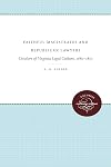 Faithful Magistrates and Republican Lawyers: Creators of Virginia Legal Culture, 1680-1810
