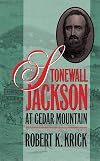 Stonewall Jackson at Cedar Mountain