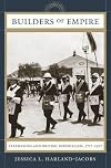 Builders of Empire: Freemasons and British Imperialism, 1717-1927