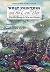 West Pointers and the Civil War: The Old Army in War and Peace