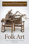 The New Encyclopedia of Southern Culture: Volume 23: Folk Art