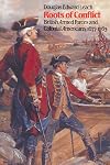 Roots of Conflict: British Armed Forces and Colonial Americans, 1677-1763