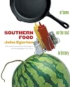 Southern Food: At Home, on the Road, in History