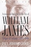 Science and Religion in the Era of William James: Volume 1, Eclipse of Certainty, 1820-1880