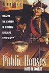In Public Houses: Drink and the Revolution of Authority in Colonial Massachusetts