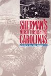 Sherman's March Through the Carolinas