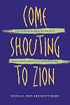 Come Shouting to Zion: African American Protestantism in the American South and British Caribbean to 1830