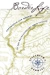Border Life: Experience and Memory in the Revolutionary Ohio Valley