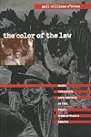The Color of the Law: Race, Violence, and Justice in the Post-World War II South