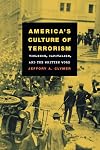 America's Culture of Terrorism Violence, Capitalism, and the Written Word