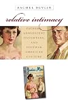 Relative Intimacy: Fathers, Adolescent Daughters, and Postwar American Culture