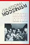 Sensational Modernism: Experimental Fiction and Photography in Thirties America