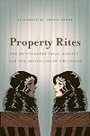 Property Rites: The Rhinelander Trial, Passing, and the Protection of Whiteness