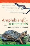 Amphibians and Reptiles of the Carolinas and Virginia, 2nd Ed