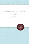 Foreign enterprise in Japan: Laws and policies