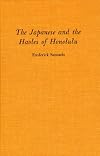 The Japanese and the Haoles of Honolulu: Durable Group Interaction