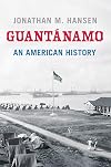 Guantánamo: An American History