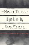 The Night Trilogy: Night, Dawn, and Day