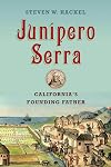 Junipero Serra: California's Founding Father