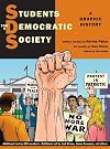 Students for a Democratic Society: A Graphic History