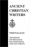 Treatises on Penance: On Penitence and On Purity