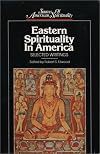 Eastern Spirituality in America: Selected Writings (Sources of American Spirituality)