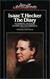 Isaac T. Hecker, the diary : romantic religion in ante-bellum America