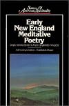 Early New England Meditative Poetry: Anne Bradstreet and Edward Taylor (Sources of American Spirituality)