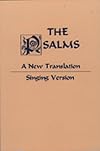 The Psalms: A New Translation from the Hebrew Arranged for Singing to the Psalmody of Joseph Gelineau