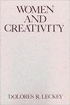 Women and Creativity: 1991 Madeleva Lecture in Spirituality (Madeleva Lecture in Spirituality, 1991)