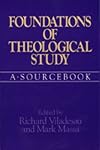 Foundations of Theological Study: A Sourcebook