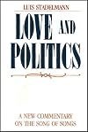 Love and Politics: A New Commentary on the Song of Songs