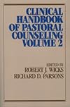 Clinical Handbook of Pastoral Counseling, Volume 2