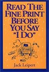 Read the Fine Print Before You Say "I Do"
