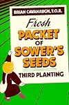 Fresh Packet of Sower's Seeds: Third Planting
