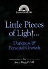 Little Pieces of Light...: Darkness and Personal Growth (Illumination Books)