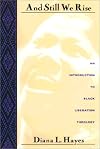And Still We Rise: An Introduction to Black Liberation Theology