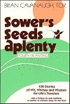 Sower's Seeds Aplenty: Fourth Planting