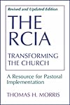 The RCIA: Transforming the Church: A Resource for Pastoral Implementation