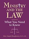 Ministry and the Law: What You Need to Know